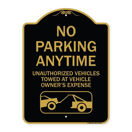 Signmission No Parking Anytime Unauthorized Vehicles Towed at Vehicle Owners Expense With Car, BG-1824-23764 A-DES-BG-1824-23764